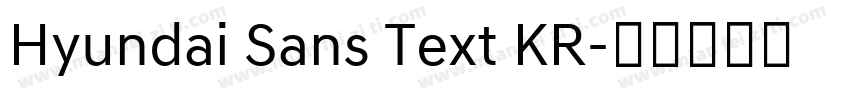Hyundai Sans Text KR字体转换